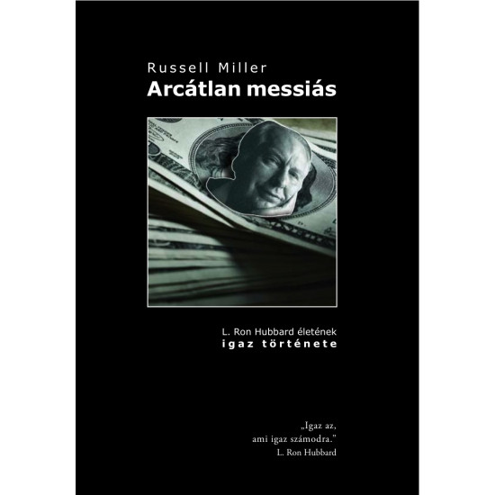 Russel Miller: Arcátlan messiás (A4)