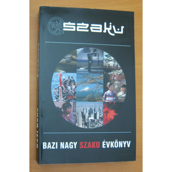 Bazi Nagy Szaku évkönyv Bazi Nagy Szaku évkönyv
